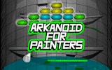 Arkanoid for Painters - Creative Block Breaker Game